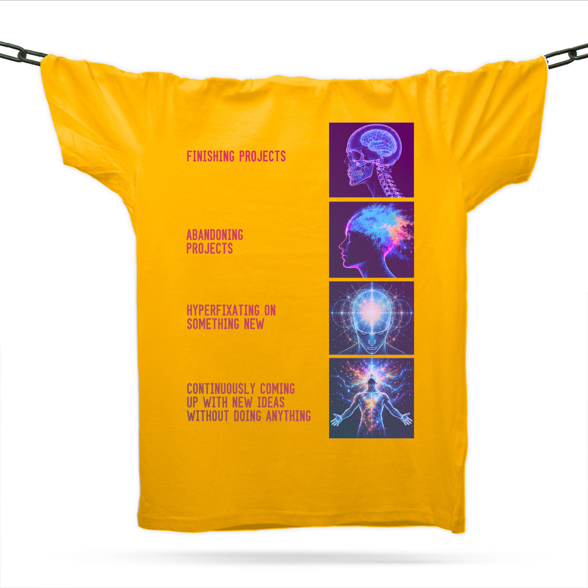 Neurodivergent ADHD Life T-Shirt / Spectra Yellow / Organic Cotton